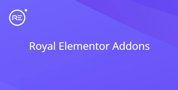 افزونه Royal Elementor Addons - مجموعه جامع ویجت‌ها و قالب‌های المنتور